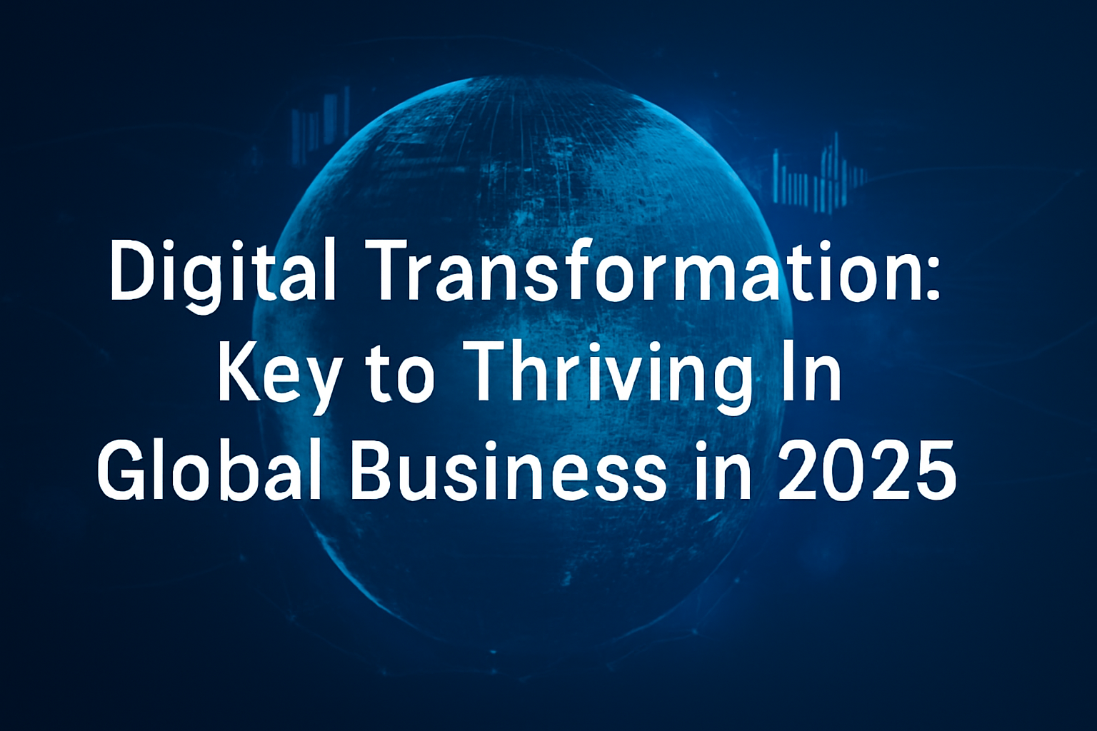 Digital Transformation: Key to Thriving
